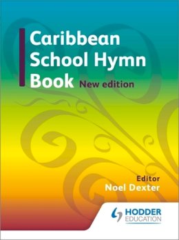 Noel G. Dexter - Caribbean Hymn Book - 9781408230459 - V9781408230459