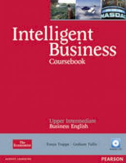 Tonya Trappe - Intelligent Business Upper Intermediate Coursebook/CD Pack - 9781408256015 - V9781408256015