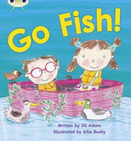 Jill Atkins - Bug Club Phonics Bug Set 09 Go Fish! - 9781408260371 - V9781408260371