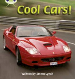 Emma Lynch - Bug Club Phonics Bug Non-fiction Set 12 Cool Cars - 9781408260692 - V9781408260692