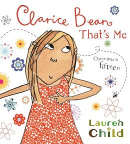 Lauren Child - Clarice Bean, That´s Me - 9781408300046 - V9781408300046