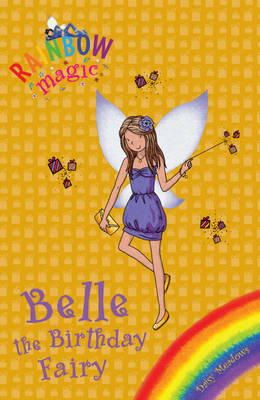 Daisy Meadows - Rainbow Magic: Belle the Birthday Fairy: Special - 9781408308103 - 9781408308103