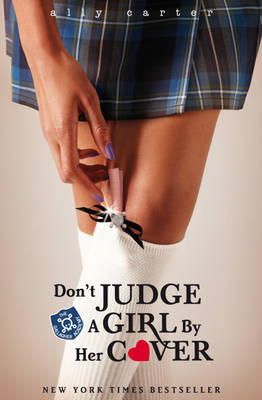 Chidi Ebere - Gallagher Girls: Don´t Judge A Girl By Her Cover: Book 3 - 9781408309537 - KMK0001807