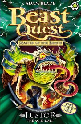 Adam Blade - Beast Quest: Lustor the Acid Dart: Series 10 Book 3 - 9781408315200 - 9781408315200