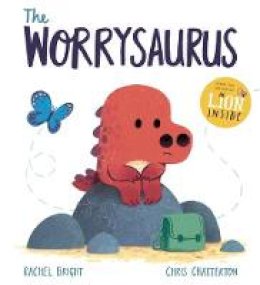 Rachel Bright - The Worrysaurus - 9781408356128 - 9781408356128