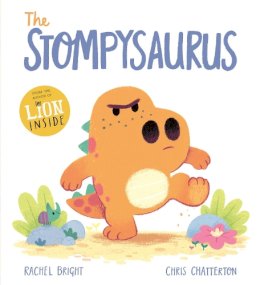 Rachel Bright - The Stompysaurus - 9781408356166 - 9781408356166