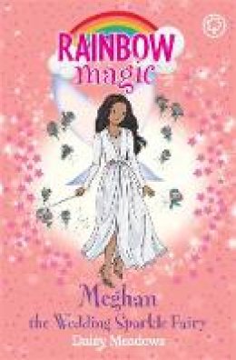 Daisy Meadows - Rainbow Magic: Meghan the Wedding Sparkle Fairy - 9781408356647 - 9781408356647