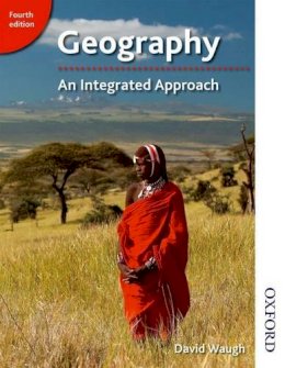 David Waugh - Geography: An Integrated Approach - 9781408504079 - V9781408504079