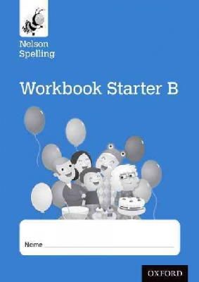 John Jackman - Nelson Spelling Workbook Starter B Reception/P1 (Blue Level) x10 - 9781408524114 - V9781408524114