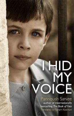 Parinoush Saniee - I Hid My Voice - 9781408707500 - V9781408707500