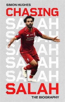 Simon Hughes - Chasing Salah - 9781408721162 - 9781408721162