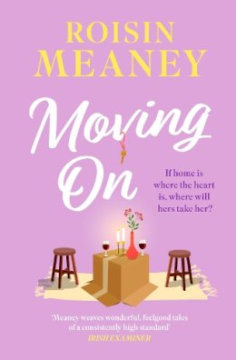 Roisin Meaney - Moving On: From the Irish bestseller comes a brand-new warm-hearted romance for 2024 - 9781408731727 - V9781408731727