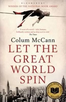 Colum Mccann - Let The Great World Spin - 9781408801185 - 9781408801185