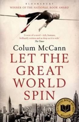 Colum McCann - Let The Great World Spin - 9781408801185 - 9781408801185