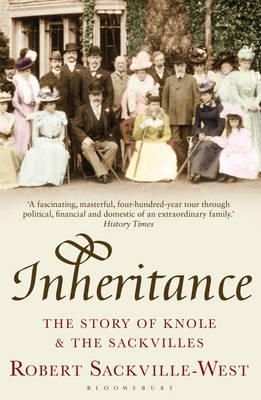 Robert Sackville-West - Inheritance: The Story of Knole and the Sackvilles - 9781408809686 - V9781408809686