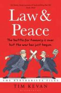 Tim Kevan - Law and Peace: The BabyBarista Files - 9781408821756 - V9781408821756