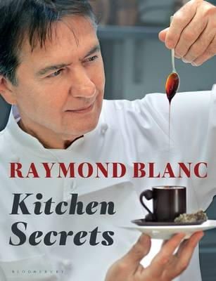 Raymond Blanc - Kitchen Secrets - 9781408822111 - V9781408822111