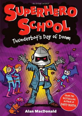 Alan Macdonald - Thunderbot´s Day of Doom - 9781408825266 - V9781408825266