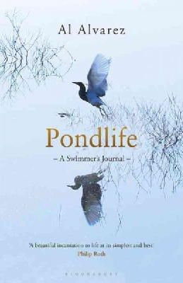 Al Alvarez - Pondlife: A Swimmer´s Journal - 9781408841020 - V9781408841020