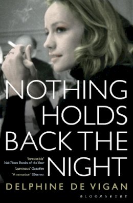 Delphine de Vigan - NOTHING HOLDS BACK THE NIGHT - 9781408843451 - V9781408843451