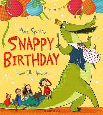 Mark Sperring - SNAPPY BIRTHDAY - 9781408852620 - V9781408852620