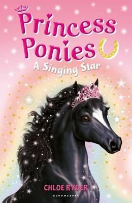 Chloe Ryder - Princess Ponies 8: A Singing Star - 9781408854211 - V9781408854211