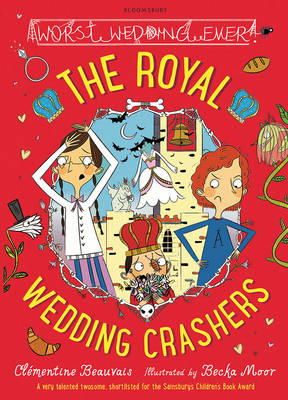 Clémentine Beauvais - The Royal Wedding Crashers - 9781408855447 - V9781408855447