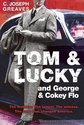 C. Joseph Greaves - Tom & Lucky and George & Cokey Flo - 9781408868997 - V9781408868997