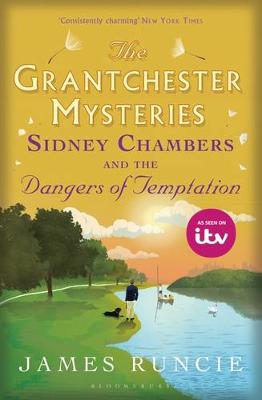 James Runcie - Sidney Chambers and The Dangers of Temptation: Grantchester Mysteries 5 - 9781408870235 - V9781408870235