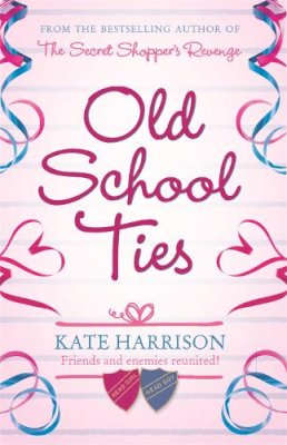 Kate Harrison - Old School Ties - 9781409102335 - V9781409102335