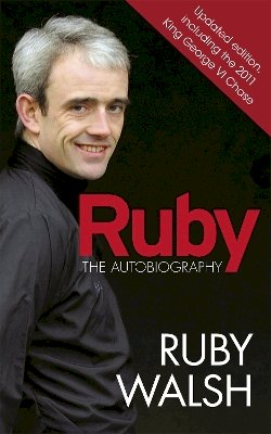 Ruby Walsh - Ruby: the Autobiography - 9781409121121 - V9781409121121