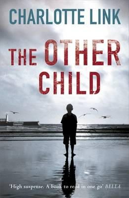 Charlotte Link - The Other Child - 9781409121213 - V9781409121213