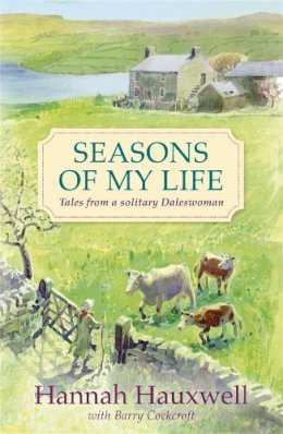 Hannah Hauxwell - Seasons of My Life - 9781409136231 - V9781409136231