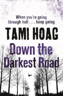 Tami Hoag - Down the Darkest Road - 9781409136330 - KSG0006603