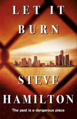 Steve Hamilton - LET IT BURN - 9781409137252 - V9781409137252