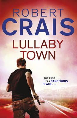 Robert Crais - Lullaby Town - 9781409138204 - V9781409138204