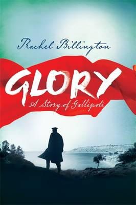 Orion Publishing Co - Glory: A Story of Gallipoli - 9781409146230 - V9781409146230