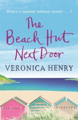 Veronica Henry - The Beach Hut Next Door - 9781409146735 - V9781409146735