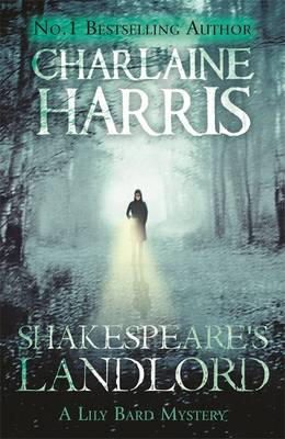 Charlaine Harris - Shakespeare´s Landlord: A Lily Bard Mystery - 9781409147008 - V9781409147008