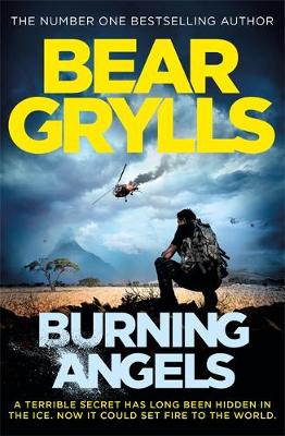 Bear Grylls - Burning Angels - 9781409156871 - V9781409156871