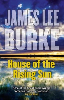 James Lee Burke - House of the Rising Sun - 9781409163466 - V9781409163466