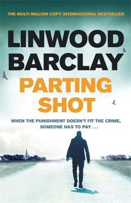 Linwood Barclay - Parting Shot - 9781409163947 - KTG0019440