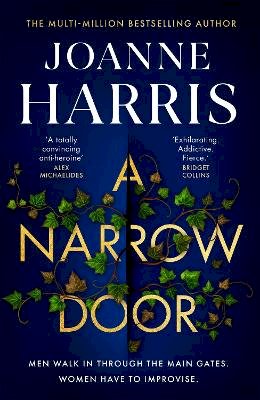 Joanne Harris - A Narrow Door: The electric psychological thriller from the Sunday Times bestseller - 9781409170822 - 9781409170822