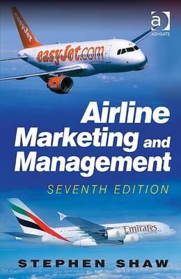 Stephen Shaw - Airline Marketing and Management - 9781409401490 - V9781409401490