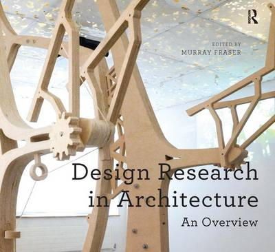 Murray Fraser - Design Research in Architecture: An Overview - 9781409462170 - V9781409462170