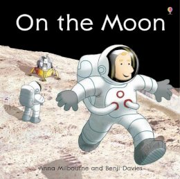 Anna Milbourne - On the Moon - 9781409539070 - V9781409539070