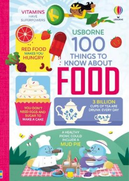 Alice James - 100 Things to Know About Food - 9781409598619 - 9781409598619