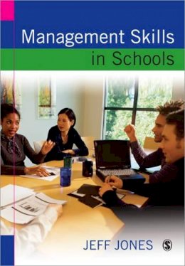 Jeff Jones - Management Skills in Schools: A Resource for School Leaders - 9781412901109 - V9781412901109