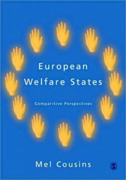 Mel Cousins - European Welfare States: Comparative Perspectives - 9781412901734 - KCW0016249