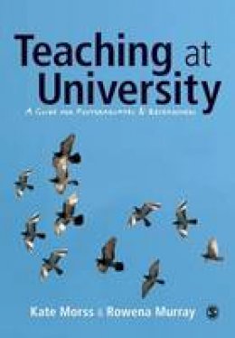Kate Morss - Teaching at University: A Guide for Postgraduates and Researchers - 9781412902977 - V9781412902977